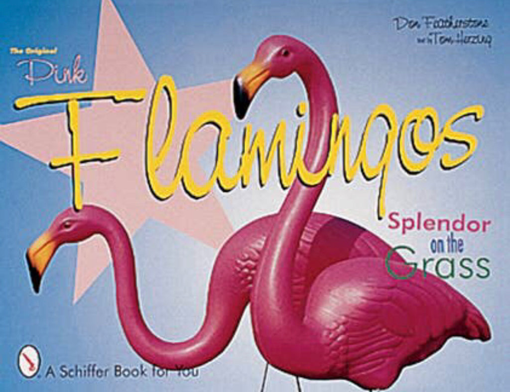 THE ORIGINAL PINK FLAMINGOS