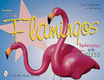 Pink Flamingos - Splendor on the Grass